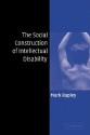 The Social Construction of Intellectual Disability - Mark Rapley