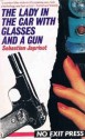 The Lady in the Car with Glasses and a Gun - Sébastien Japrisot