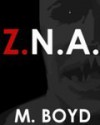 Z.N.A. - Matthew Boyd, William Vitka