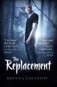 The Replacement - Brenna Yovanoff