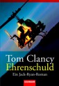 Ehrenschuld - Tom Clancy, Andrea C. Busch