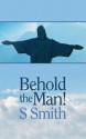 Behold the Man - Sheila Smith