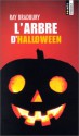 L'arbre D'halloween - Ray Bradbury