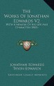 The Works of Jonathan Edwards V2: With a Memoir of His Life and Character (1842) - Jonathan Edwards, Tryon Edwards