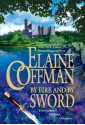 By Fire and by Sword - Elaine Coffman