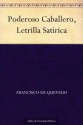 Poderoso Caballero, Letrilla Satírica (Spanish Edition) - Francisco de Quevedo