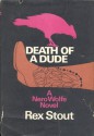 Death of a Dude - Rex Stout