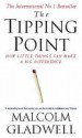 The Tipping Point - Malcolm Gladwell