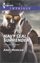 Navy SEAL Surrender (Texas Family Reckoning) - Angi Morgan