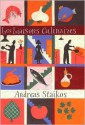 Les Liaisons Culinaires - Andreas Staikos, Anne-Marie Stanton-Ife, Jeff Fisher