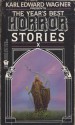 The Year's Best Horror Stories X - Karl Edward Wagner, Ramsey Campbell, David Campton, G.W. Perriwils