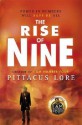 The Rise of Nine - Pittacus Lore