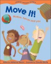 Move It!: Motion, Forces and You (Primary Physical Science) - Adrienne Mason