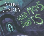 Dead Men's Boots - Mike Carey, Michael Kramer