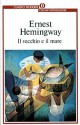 Il vecchio e il mare - Ernest Hemingway