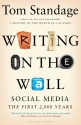 Writing on the Wall: Social Media - The First 2,000 Years - Tom Standage