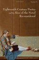 Eighteenth-Century Poetry and the Rise of the Novel Reconsidered - Kate Parker, Courtney Weiss Smith, Margaret Doody, David Fairer, Sophie Gee, Heather Keenleyside, Shelley King, Christina Lupton, Natalie Phillips, Aran Ruth, Wolfram Schmidgen, Joshua Swidzinski