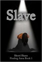 Slave - Sherri Hayes