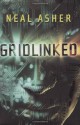 Gridlinked - Neal Asher