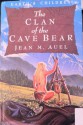 The Clan of the Cave Bear (Earth's Children, #1) - Jean M. Auel