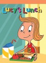 Lucy's Lunch - Greg Roza