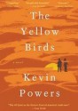 The Yellow Birds - Kevin Powers