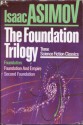 The Foundation Trilogy - Isaac Asimov