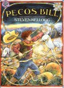 Pecos Bill - Steven Kellogg, Laura Robb