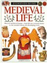 Medieval Life (Eyewitness Books) - Andrew Langley