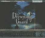 The Drowning Guard: A Novel of the Ottoman Empire - Linda Lafferty, Suzanne Cypress