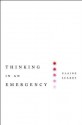 Thinking in an Emergency - Elaine Scarry