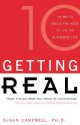 Getting Real: 10 Truth Skills You Need to Live an Authentic Life - Susan M. Campbell, Brad Blanton