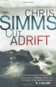 Cut Adrift - Chris Simms