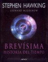 Brevísima historia del tiempo - Stephen Hawking, Leonard Mlodinow