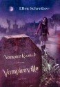 Vampireville - Ellen Schreiber