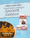 Food and Cooking in Ancient Greece - Clive Gifford, Paul Cherrill