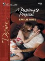 A Passionate Proposal (Silhouette Desire) - Emilie Rose