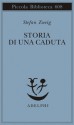 Storia di una caduta - Stefan Zweig, Ada Vigliani