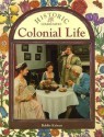 Colonial Life (Historic Communities) - Bobbie Kalman