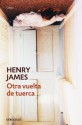 Otra vuelta de tuerca - Henry James