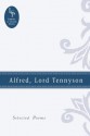 Alfred, Lord Tennyson: Selected Poems - Alfred Tennyson