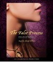 The False Princess - Eilis O'Neal