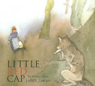 Little Red-Cap - Lisbeth Zwerger, Jacob Grimm