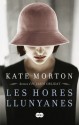 Les hores llunyanes - Kate Morton