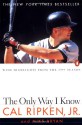 The Only Way I Know - Cal Ripken Jr., Mike Bryan