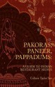 Pakoras, Paneer, Pappadums - Colleen Taylor Sen