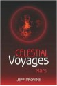 Celestial Voyages: Mars - Jeff Provine