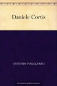 Daniele Cortis (Italian Edition) - Antonio Fogazzaro