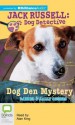 Dog Den Mystery - Darrel Odgers, Sally Odgers, Alan King