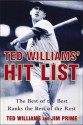 Ted Williams' Hit List: The Best of the Best Ranks the Best of the Rest - Ted Williams